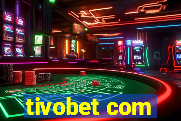 tivobet com